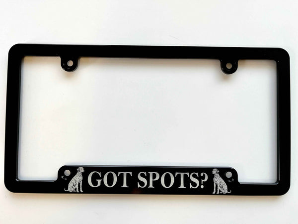 Dalmatian Got Spots? Billet Aluminum License Plate Frame